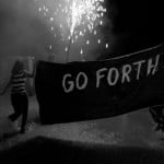 go forth