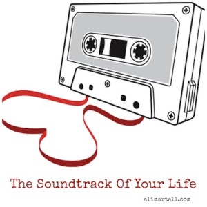 what is on the soundtrack of your life